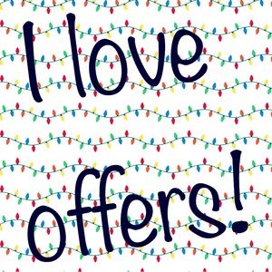 I LOVE OFFERS! Help me make some Christmas gift money! And get your gifts!